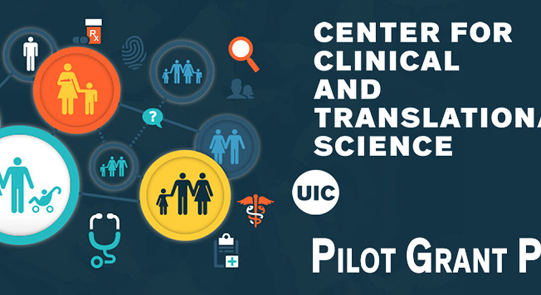 UIC Center for Clinical and Translational Science Pilot Grant Program header includes health care and community health icons