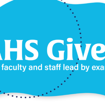 AHS Gives: AHS faculty and staff lead by example
                  