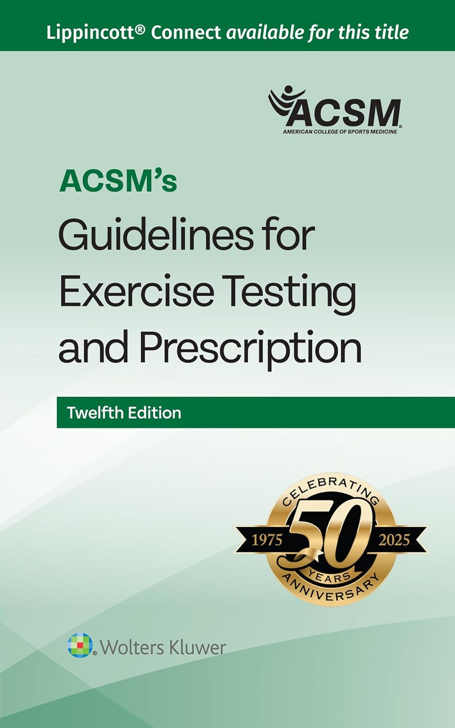 12th edition of the ACSM Guidelines for Exercise Testing and Prescription cover image